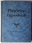 Flugzeug Typenbuch Deutsches Reich 1944   flutyp-44
