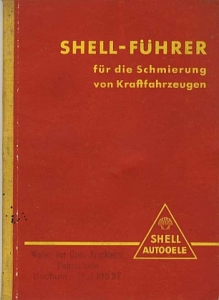 Shell Führer  Schmierung der Kraftfahrzeuge 1934   shell-34