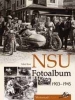 Volker Bruse: NSU Fotoalbum 1903 -1945, 144 Seiten,  kv-6