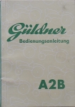 GÃ¼ldner Schlepper Bedienungsanleitung Type A2B 7.1959 gÃ¼ld-bal59